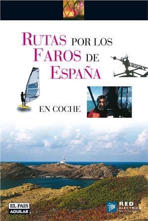 RUTAS POR LOS FAROS DE ESPAÑA | 9788403506787 | VARIOS AUTORES | Galatea Llibres | Librería online de Reus, Tarragona | Comprar libros en catalán y castellano online