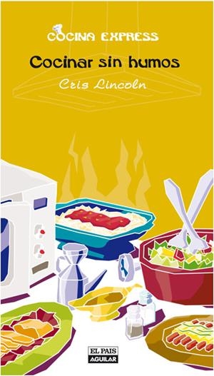 COCINAR SIN HUMOS | 9788403506817 | LINCOLN PASCUAL, MARIA CRISTINA | Galatea Llibres | Llibreria online de Reus, Tarragona | Comprar llibres en català i castellà online