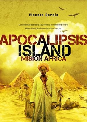 APOCALIPSIS ISLAND, 3. MISION AFRICA | 9788415296034 | GARCÍA, VICENTE | Galatea Llibres | Llibreria online de Reus, Tarragona | Comprar llibres en català i castellà online