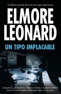 TIPO IMPLACABLE, UN | 9788420653204 | LEONARD, ELMORE | Galatea Llibres | Llibreria online de Reus, Tarragona | Comprar llibres en català i castellà online