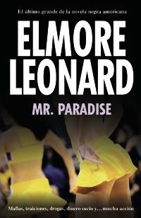 MISTER PARADISE | 9788420653228 | LEONARD, ELMORE | Galatea Llibres | Llibreria online de Reus, Tarragona | Comprar llibres en català i castellà online