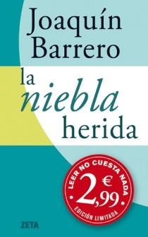 NIEBLA HERIDA, LA | 9788498725520 | BARRERO, JOAQUIN M | Galatea Llibres | Librería online de Reus, Tarragona | Comprar libros en catalán y castellano online