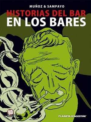 HISTORIAS DEL BAR 3. EN  LOS BARES | 9788467419863 | SAMPAYO, CARLOS/ MUÑOZ, JOSE | Galatea Llibres | Llibreria online de Reus, Tarragona | Comprar llibres en català i castellà online