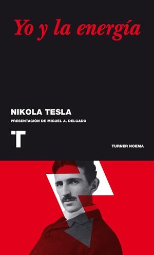 YO Y LA ENERGIA | 9788475062938 | TESLA, NIKOLA | Galatea Llibres | Librería online de Reus, Tarragona | Comprar libros en catalán y castellano online