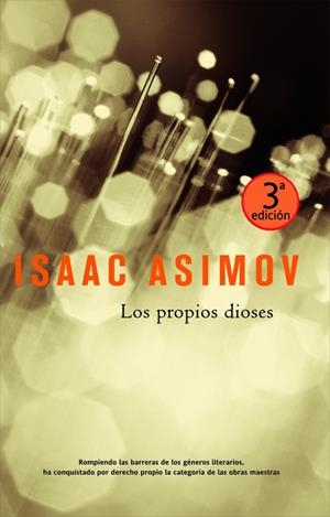 PROPIOS DIOSES, LOS | 9788498003543 | ASIMOV, ISAAC (1920-1992) | Galatea Llibres | Librería online de Reus, Tarragona | Comprar libros en catalán y castellano online