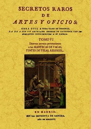 SECRETOS RAROS DE ARTES Y OFICIOS. TOMO VI | 9788497618793 | VARIOS AUTORES | Galatea Llibres | Llibreria online de Reus, Tarragona | Comprar llibres en català i castellà online