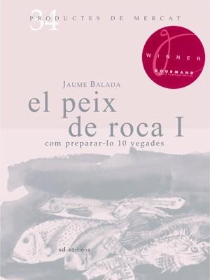 PEIX DE ROCA 1 | 9788492607341 | BALADA I GARCÍA, JAUME | Galatea Llibres | Librería online de Reus, Tarragona | Comprar libros en catalán y castellano online