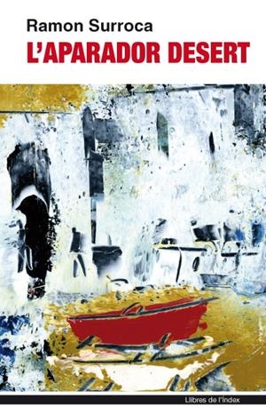 APARADOR DESERT, L' | 9788496563988 | SURROCA, RAMON | Galatea Llibres | Llibreria online de Reus, Tarragona | Comprar llibres en català i castellà online