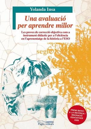 AVALUACIÓ PER APRENDRE MILLOR | 9788499751290 | INSA SAURAS, YOLANDA | Galatea Llibres | Librería online de Reus, Tarragona | Comprar libros en catalán y castellano online