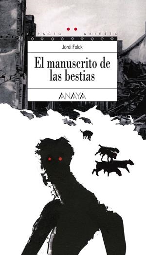 MANUSCRITO DE LAS BESTIAS, EL | 9788466792493 | FOLCK, JORDI | Galatea Llibres | Llibreria online de Reus, Tarragona | Comprar llibres en català i castellà online