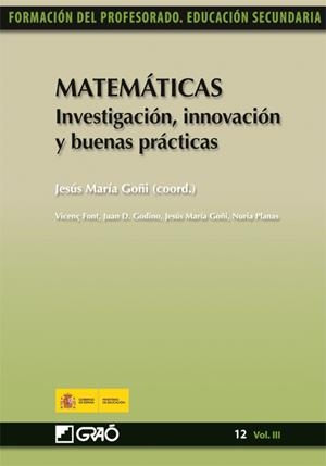 MATEMATICAS INVESTIGACION INNOVACION Y BUENAS PRACTI | 9788499800431 | GOÑI, JOSE Mº | Galatea Llibres | Librería online de Reus, Tarragona | Comprar libros en catalán y castellano online