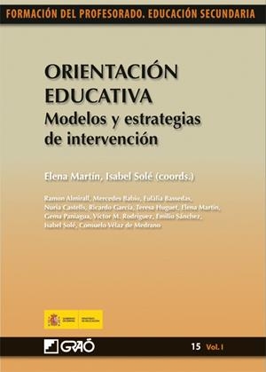 ORIENTACION EDUCATIVA. 15 (VOL.I). MODELOS Y ESTRATEGIAS DE | 9788499800820 | MARTIN, E./SOLE, I. (COORDS.) | Galatea Llibres | Librería online de Reus, Tarragona | Comprar libros en catalán y castellano online