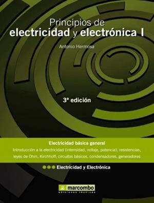 PRINCIPIOS DE ELECTRICIDAD Y ELECTRÓNICA I, 3ª EDICIÓN | 9788426715418 | HERMOSA DONATE, ANTONIO | Galatea Llibres | Librería online de Reus, Tarragona | Comprar libros en catalán y castellano online