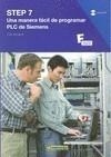 STEP 7 UNA MANERA FACIL DE PROGRAMAR PLC DE SIEMENS | 9788426715005 | MENGUAL PITARCH,PILAR | Galatea Llibres | Llibreria online de Reus, Tarragona | Comprar llibres en català i castellà online