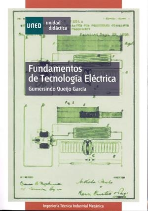 FUNDAMENTOS DE TECNOLOGÍA ELÉCTRICA | 9788436258899 | QUEIJO GARCÍA, GUMERSINDO | Galatea Llibres | Llibreria online de Reus, Tarragona | Comprar llibres en català i castellà online