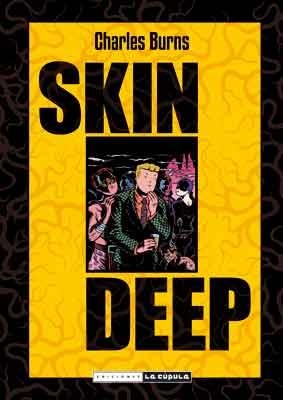 SKIN DEEP | 9788478339495 | BURNS, CHARLES | Galatea Llibres | Librería online de Reus, Tarragona | Comprar libros en catalán y castellano online