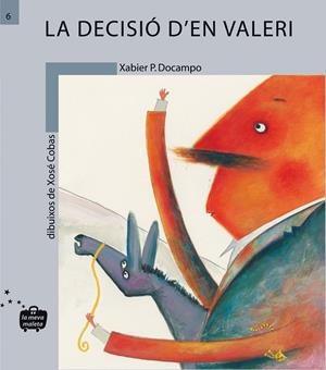 DECISIÓ D'EN VALERI, LA | 9788498240061 | PUENTE DOCAMPO, XABIER | Galatea Llibres | Llibreria online de Reus, Tarragona | Comprar llibres en català i castellà online