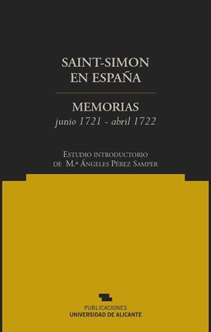 SAINT SIMON EN ESPAÑA | 9788479089931 | GONZALEZ SENPER, MARI ANGELES | Galatea Llibres | Librería online de Reus, Tarragona | Comprar libros en catalán y castellano online