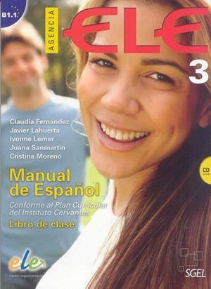 AGENCIA ELE 3 B1.1 LIBRO DE CLASE + CD | 9788497786553 | GIL TORESANO, MANUELA | Galatea Llibres | Librería online de Reus, Tarragona | Comprar libros en catalán y castellano online