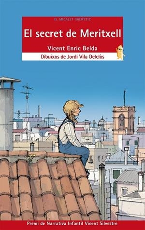 SECRET DE MERITXELL, EL | 9788498248906 | BELDA, VICENT ENRIC | Galatea Llibres | Librería online de Reus, Tarragona | Comprar libros en catalán y castellano online