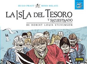 ISLA DEL TESORO Y SECUESTRADO, LA | 9788467903645 | PRATT, HUGO | Galatea Llibres | Llibreria online de Reus, Tarragona | Comprar llibres en català i castellà online