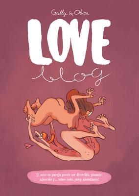 LOVE BLOG | 9788467905953 | GALLY/OBION | Galatea Llibres | Librería online de Reus, Tarragona | Comprar libros en catalán y castellano online