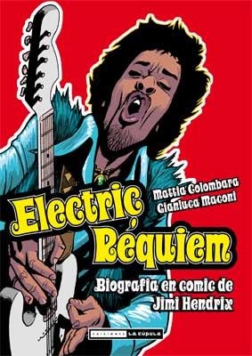 ELECTRIC REQUIEM - BIOGRAFIA JIMI HENDRIX | 9788478339532 | COLOMBARA, MATTIA | Galatea Llibres | Librería online de Reus, Tarragona | Comprar libros en catalán y castellano online