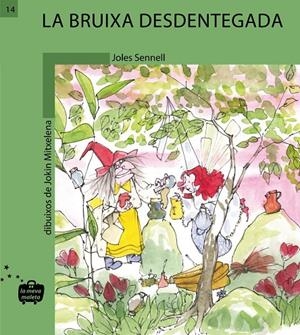 BRUIXA DESDENTEGADA, LA | 9788498240146 | SENNELL,JOLES | Galatea Llibres | Librería online de Reus, Tarragona | Comprar libros en catalán y castellano online