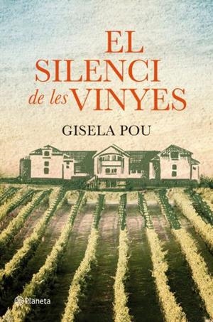 SILENCI DE LES VINYES | 9788497082310 | POU, GISELA | Galatea Llibres | Llibreria online de Reus, Tarragona | Comprar llibres en català i castellà online