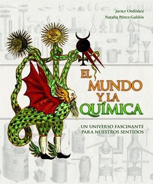 MUNDO Y LA QUIMICA, EL | 9788497857413 | ORDOÑEZ, JAVIER | Galatea Llibres | Librería online de Reus, Tarragona | Comprar libros en catalán y castellano online