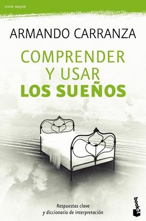 COMPRENDER Y USAR LOS SUEÑOS | 9788427037779 | CARRANZA, ARMANDO | Galatea Llibres | Librería online de Reus, Tarragona | Comprar libros en catalán y castellano online