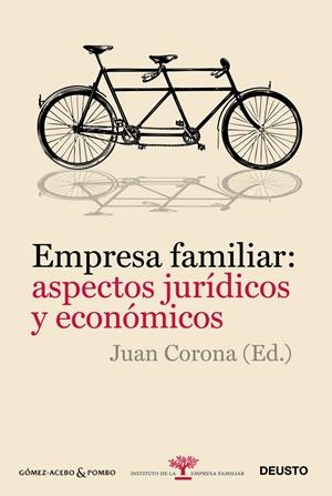 EMPRESA FAMILIAR: ASPECTOS JURÍDICOS Y ECONÓMICOS | 9788423428403 | CORONA, JUAN | Galatea Llibres | Librería online de Reus, Tarragona | Comprar libros en catalán y castellano online