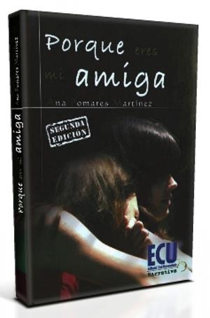 PORQUE ERES MI AMIGA | 9788499486178 | POMARES, ANA | Galatea Llibres | Librería online de Reus, Tarragona | Comprar libros en catalán y castellano online