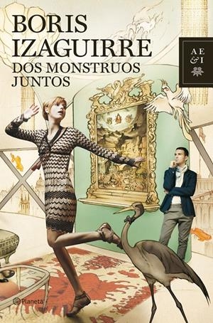 DOS MONSTRUOS JUNTOS | 9788408103899 | IZAGUIRRE, BORIS | Galatea Llibres | Llibreria online de Reus, Tarragona | Comprar llibres en català i castellà online