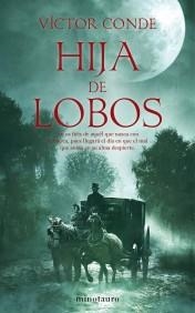 HIJA DE LOBOS | 9788445078396 | CONDE, VICTOR | Galatea Llibres | Llibreria online de Reus, Tarragona | Comprar llibres en català i castellà online