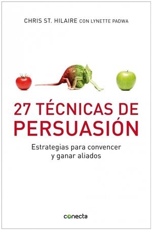 27 TECNICAS DE PERSUASION | 9788493869366 | HILAIRE, CHRIS ST. | Galatea Llibres | Librería online de Reus, Tarragona | Comprar libros en catalán y castellano online