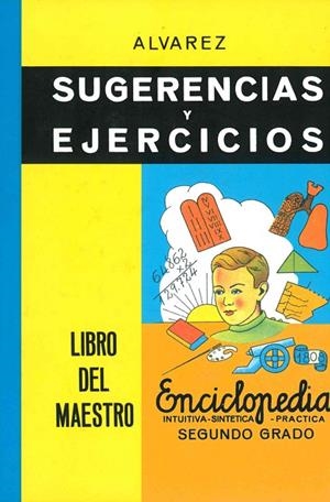 SUGERENCIAS Y EJERCICIOS LIBRO DEL MAESTRO ENCICLOPEDIA ALVAREZ | 9788441428621 | ÁLVAREZ PÉREZ, ANTONIO/HERRERO, CESAREO | Galatea Llibres | Llibreria online de Reus, Tarragona | Comprar llibres en català i castellà online