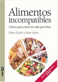 ALIMENTOS INCOMPATIBLES | 9788441428478 | GRANT, DORIS/JOICE, JEAN | Galatea Llibres | Librería online de Reus, Tarragona | Comprar libros en catalán y castellano online