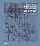 DETALLE EN LA ARQUITECTURA CONTEMPORÁNEA EN CRISTAL | 9788498015386 | MCLEOD, VIRGINIA | Galatea Llibres | Llibreria online de Reus, Tarragona | Comprar llibres en català i castellà online