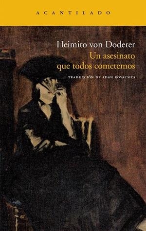 ASESINATO QUE TODOS COMETEMOS | 9788415277316 | VON DODERER, HEIMITO | Galatea Llibres | Librería online de Reus, Tarragona | Comprar libros en catalán y castellano online