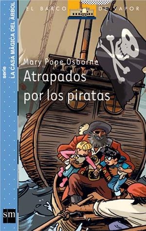 ATRAPADOS POR LOS PIRATAS! | 9788467543636 | OSBORNE, MARY POPE | Galatea Llibres | Llibreria online de Reus, Tarragona | Comprar llibres en català i castellà online