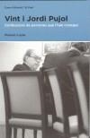 VINT I JORDI PUJOL | 9788497660488 | CUYÀS, MANUEL | Galatea Llibres | Librería online de Reus, Tarragona | Comprar libros en catalán y castellano online