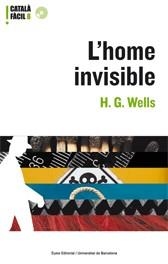 HOME INVISIBLE, L' CATALA FACIL8 ELEMENTAL | 9788497661713 | WELLS, H.G. | Galatea Llibres | Librería online de Reus, Tarragona | Comprar libros en catalán y castellano online