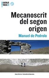 MECANOSCRIT DEL SEGON ORIGEN | 9788497662406 | DE PEDROLO, MANUEL | Galatea Llibres | Librería online de Reus, Tarragona | Comprar libros en catalán y castellano online