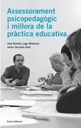 ASSESSORAMENT PSICOPEDAGOGIC I MILLORA DE LA PARCTICA EDUCAT | 9788497662758 | JOSÉ RAMON LAGO MARTÍNEZ/FRANCISCO JAVIER ONRUBIA GOÑI | Galatea Llibres | Librería online de Reus, Tarragona | Comprar libros en catalán y castellano online