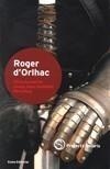 ROGER D'ORLHAC | 9788497663205 | AYMERICH, SILVIA - JOSEP JOAN CENTELLES - PERE ROI | Galatea Llibres | Llibreria online de Reus, Tarragona | Comprar llibres en català i castellà online