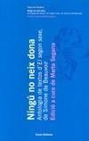 NINGU NO NEIX DONA -ANTOLOGIA DE TEXTOS D'EL SEGON SEXE SIMO | 9788497663366 | SEGARRA, MARTA | Galatea Llibres | Llibreria online de Reus, Tarragona | Comprar llibres en català i castellà online