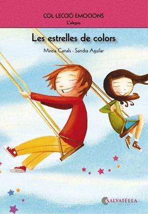 ESTRELLES DE COLORS, LES | 9788484126263 | CANALS, MIREIA | Galatea Llibres | Librería online de Reus, Tarragona | Comprar libros en catalán y castellano online