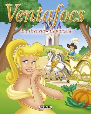 VENTAFOCS - LA SIRENETA - CAPUTXETA | 9788467714104 | SUSAETA, EQUIPO | Galatea Llibres | Llibreria online de Reus, Tarragona | Comprar llibres en català i castellà online