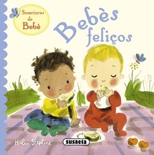 BEBÉS FELIÇOS | 9788467712346 | STEPHENS, HELEN | Galatea Llibres | Librería online de Reus, Tarragona | Comprar libros en catalán y castellano online